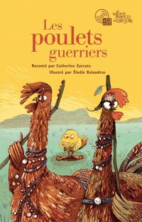 Couverture du livre Les poulets guerriers - Catherine Zarcate