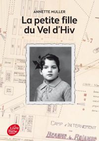 Annette Muller - La petite fille du Vel d'Hiv