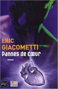 Couverture du livre Pannes de coeur - Ric Giacometti