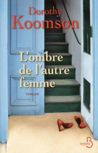 Dorothy Koomson - L'Ombre de l'autre femme