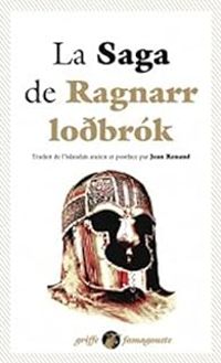 Jean Renaud - La Saga de Ragnarr Lodbrok 