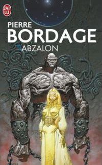 Couverture du livre Abzalon - Pierre Bordage