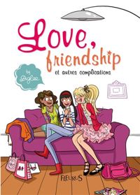 Diglee - Love, friendship et autres complications