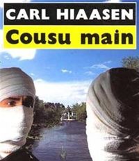 Carl Hiaasen - Cousu main