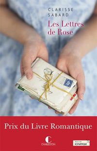 Clarisse Sabard - Les Lettres de Rose