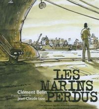 Jean-claude Izzo - Clément Belin - Les Marins perdus