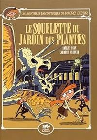 Laurent Audouin - Amelie Sarn - Sacré-Coeur et le squelette du Jardin des plantes