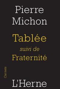 Couverture du livre Tablée - Fraternité - Pierre Michon