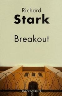 Couverture du livre Breakout - Richard Stark