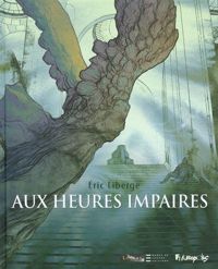 Éric Liberge - - Aux heures impaires