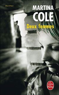 Martina Cole - Deux femmes