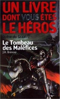 James Herbert Brennan - Le tombeau des maléfices