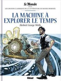 Couverture du livre La machine à explorer le temps  - Dobbs  - Mathieu Moreau