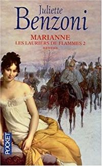 Couverture du livre Les Lauriers de flammes 2 - Juliette Benzoni