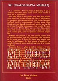 Nisargadatta Maharaj - 'Ni ceci, ni cela' 