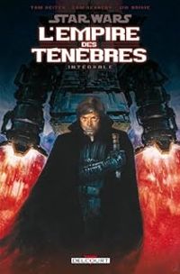 Couverture du livre Star Wars - L'Empire des ténèbres - Intégrale - Tom Veitch