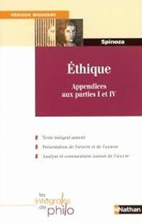 Couverture du livre Ethique : Appendices aux parties 1 et 4 - Spinoza 