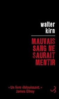 Couverture du livre Mauvais sang ne saurait mentir  - Walter Kirn