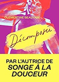 Clementine Beauvais - Décomposée