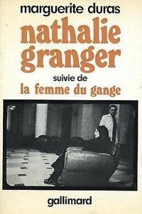 Couverture du livre Nathalie Granger  - La femme du Gange - Marguerite Duras