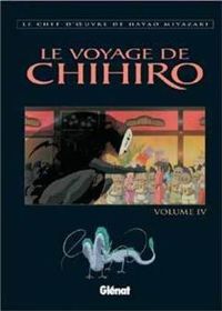 Hayao Miyazaki - Le Voyage de Chihiro