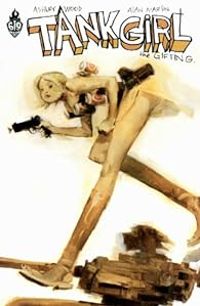 Couverture du livre Tank girl : the gifting - Ashley Wood - Alan C Martin