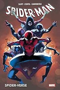 Couverture du livre Spider-Verse - Olivier Coipel - Dan Slott - Giuseppe Camuncoli