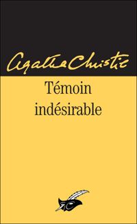 Couverture du livre Témoin indésirable - Agatha Christie