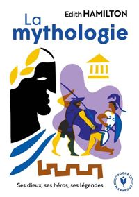 Couverture du livre La mythologie - Edith Hamilton