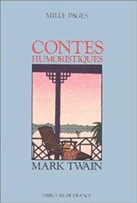 Mark Twain - Contes humoristiques