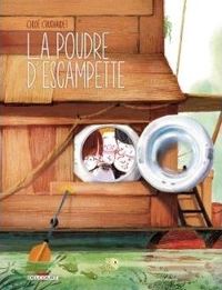 Couverture du livre La Poudre d'escampette - Chloe Cruchaudet