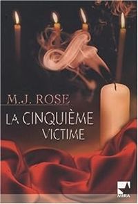 Mj Rose - La cinquième victime