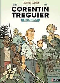 Emmanuel Suarez -  Hamo - L'incroyable expédition de Corentin Tréguier au Congo