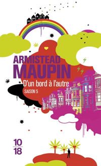 Armistead Maupin - Chroniques de San Francisco, n° 5 