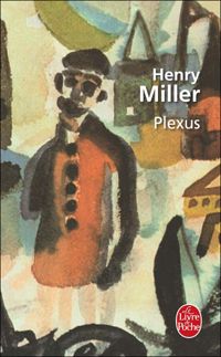 Henry Miller - Plexus