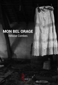 Couverture du livre Mon bel orage (Regards) - Heloise Combes