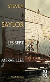 Steven Saylor - Les sept merveilles