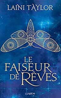 Couverture du livre Le faiseur de rêves - Laini Taylor