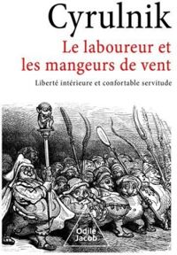 Couverture du livre Le laboureur et les mangeurs de vent - Boris Cyrulnik