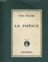 Paul Luard - Le Phénix