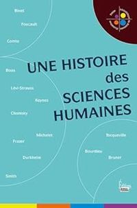 Jean Francois Dortier - Une histoire des sciences humaines