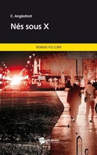 Ciceron Angledroit - Nés sous X