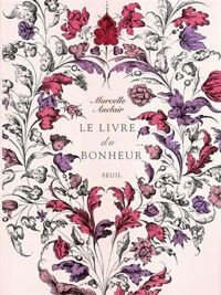 Marcelle Auclair - Le Livre du bonheur
