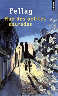 Fellag - Rue des petites daurades