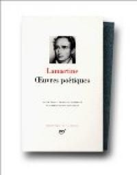 Alphonse (de) Lamartine - Lamartine : Oeuvres poétiques