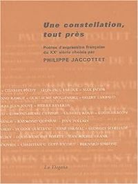 Couverture du livre Une constellation, tout près  - Philippe Jaccottet