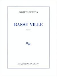 Jacques Serena - Basse ville