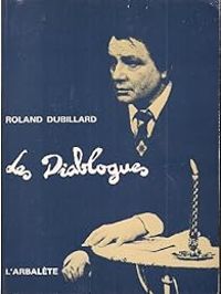 Roland Dubillard - Diablogues