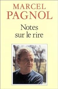 Couverture du livre Notes sur le rire - Marcel Pagnol