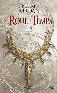 Couverture du livre Une couronne d'épées (1/2) - Robert Jordan